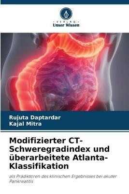Modifizierter CT-Schweregradindex und überarbeitete Atlanta-Klassifikation