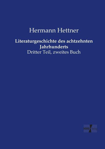 Literaturgeschichte des achtzehnten Jahrhunderts