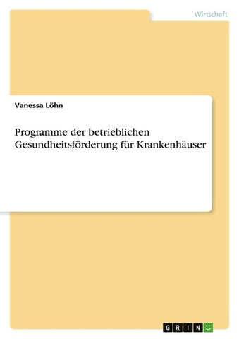 Programme der betrieblichen Gesundheitsförderung für Krankenhäuser