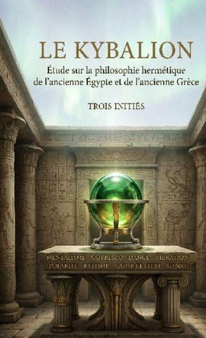 Le Kybalion (texte intégral)