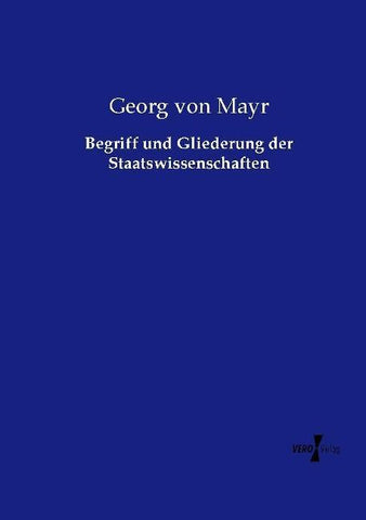 Begriff und Gliederung der Staatswissenschaften