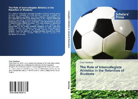 The Role of Intercollegiate Athletics in the Retention of Students
