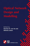 Optical Network Design and Modelling