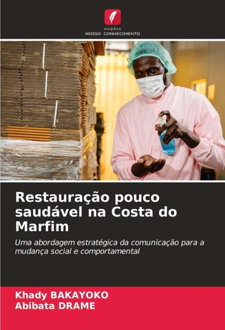 Restauração pouco saudável na Costa do Marfim