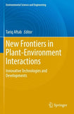 New Frontiers in Plant-Environment Interactions