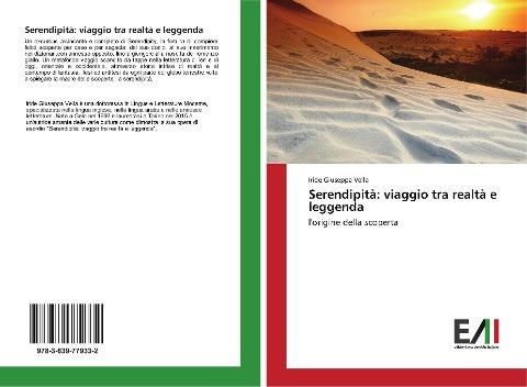 Serendipità: viaggio tra realtà e leggenda