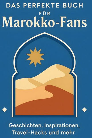 Das perfekte Buch für Marokko-Fans