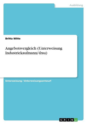 Angebotsvergleich (Unterweisung Industriekaufmann/-frau)