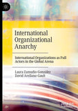 International Organizational Anarchy