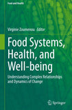 Food Systems, Health, and Well-being