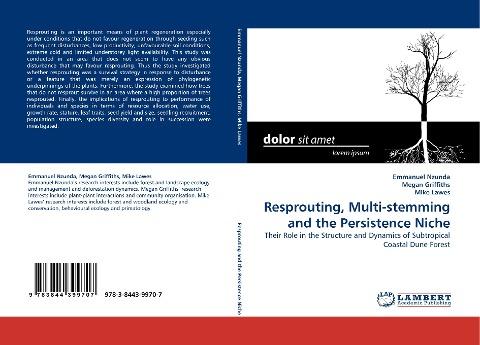 Resprouting, Multi-stemming and the Persistence Niche