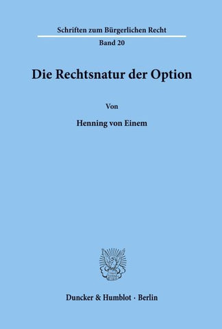 Die Rechtsnatur der Option.