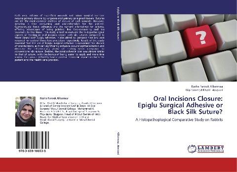 Oral Incisions Closure: Epiglu Surgical Adhesive or Black Silk Suture?