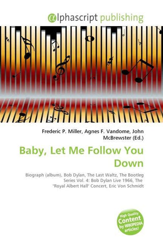 Baby, Let Me Follow You Down