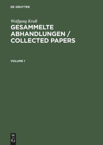 Gesammelte Abhandlungen / Collected Papers. Volume 1+2