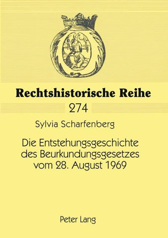 Die Entstehungsgeschichte des Beurkundungsgesetzes vom 28. August 1969