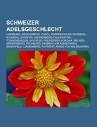Schweizer Adelsgeschlecht