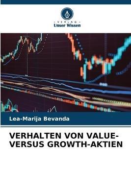 VERHALTEN VON VALUE- VERSUS GROWTH-AKTIEN