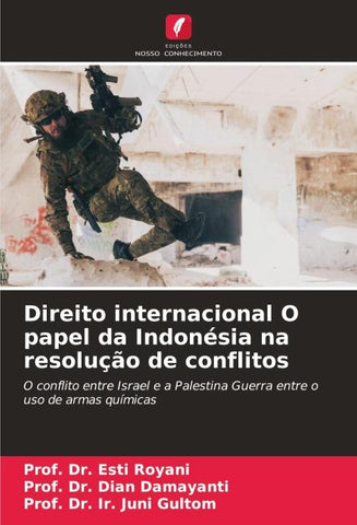 Direito internacional O papel da Indonésia na resolução de conflitos