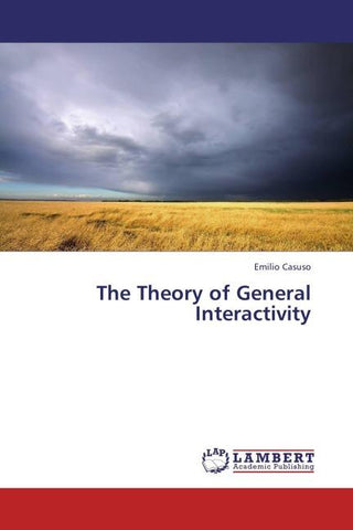 The Theory of General Interactivity