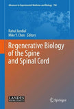 Regenerative Biology of the Spine and Spinal Cord