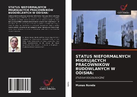 STATUS NIEFORMALNYCH MIGRUJ¿CYCH PRACOWNIKÓW BUDOWLANYCH W ODISHA: