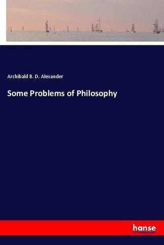 Some Problems of Philosophy