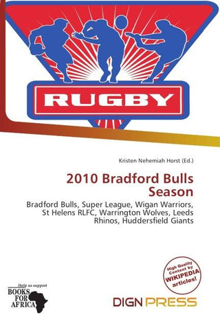 2010 Bradford Bulls Season