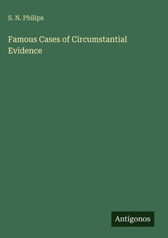Famous Cases of Circumstantial Evidence