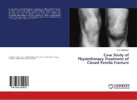 Case Study of Physiotherapy Treatment of Closed Patella Fracture