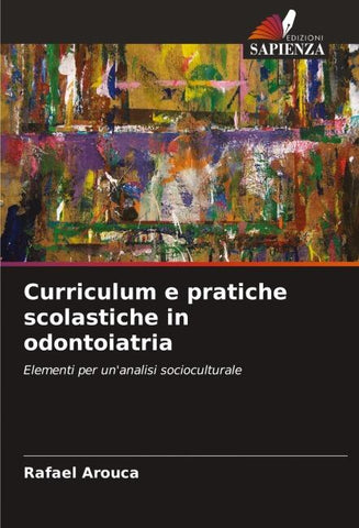 Curriculum e pratiche scolastiche in odontoiatria