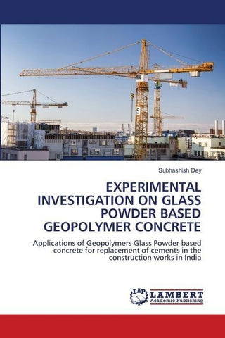 EXPERIMENTAL INVESTIGATION ON GLASS POWDER BASED GEOPOLYMER CONCRETE