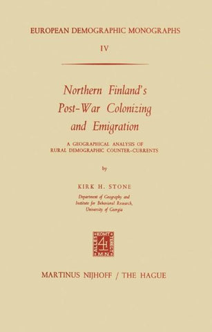 Northern Finland’s Post-War Colonizing and Emigration
