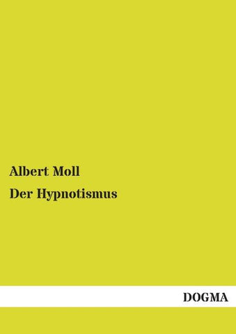Der Hypnotismus