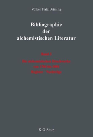 Die alchemistischen Druckwerke von 1784 bis 2004. Register. Nachträge