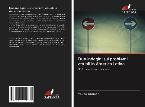 Due indagini sui problemi attuali in America Latina