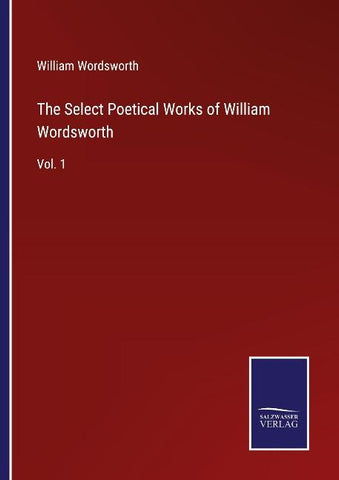 The Select Poetical Works of William Wordsworth