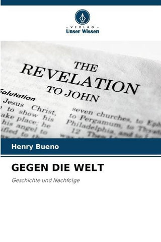GEGEN DIE WELT