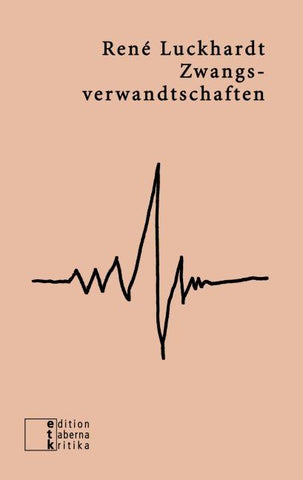 Zwangsverwandtschaften