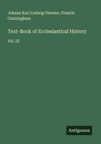Text-Book of Ecclesiastical History