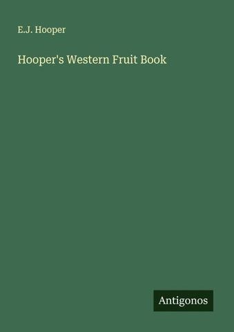 Hooper's Western Fruit Book