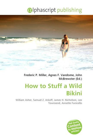 How to Stuff a Wild Bikini