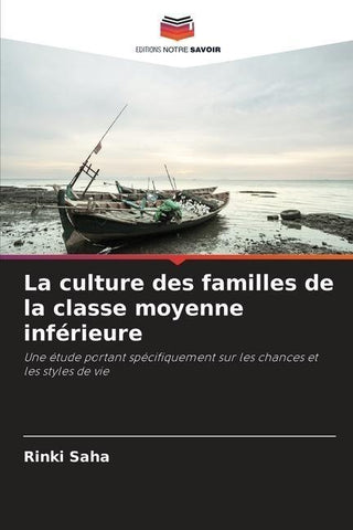 La culture des familles de la classe moyenne inférieure