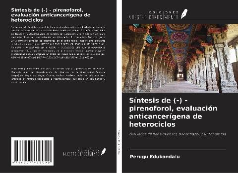 Síntesis de (-) - pirenoforol, evaluación anticancerígena de heterociclos