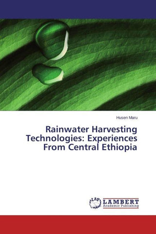 Rainwater Harvesting Technologies: Experiences From Central Ethiopia