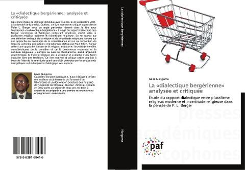 La 'dialectique bergérienne' analysée et critiquée