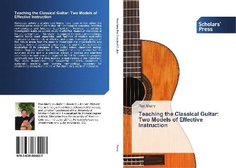 Teaching the Classical Guitar: Two Models of Effective Instruction