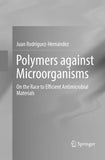 Polymers against Microorganisms