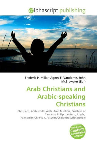 Arab Christians and Arabic-speaking Christians