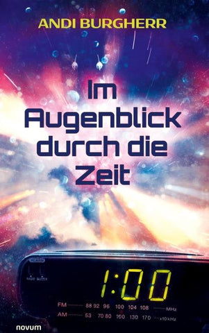 Im Augenblick durch die Zeit